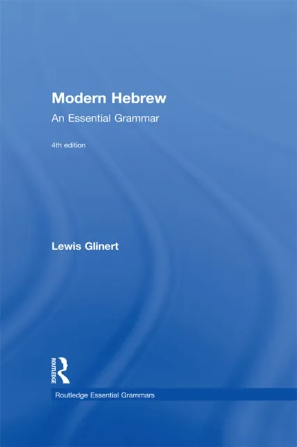 Modern Hebrew: An Essential Grammar