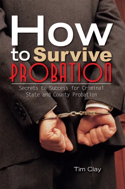 How to Survive Probation