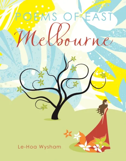 Poems of East Melbourne