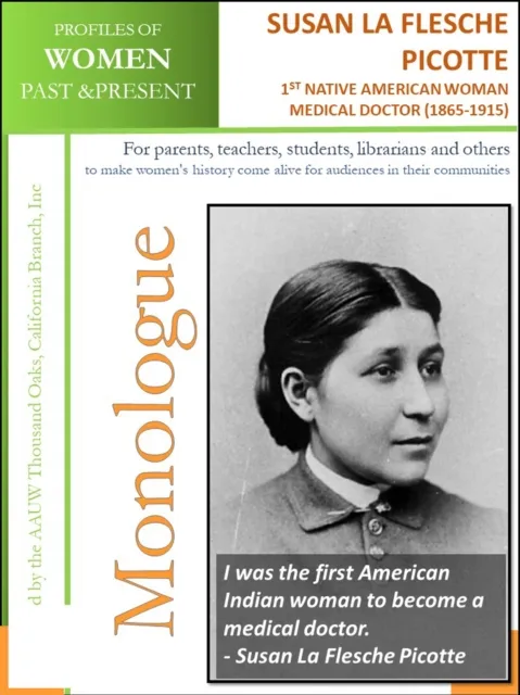 Profiles of Women Past & Present - Susan La Flesche Picotte. First Native American Woman Medical Doctor (1865 - 1915)