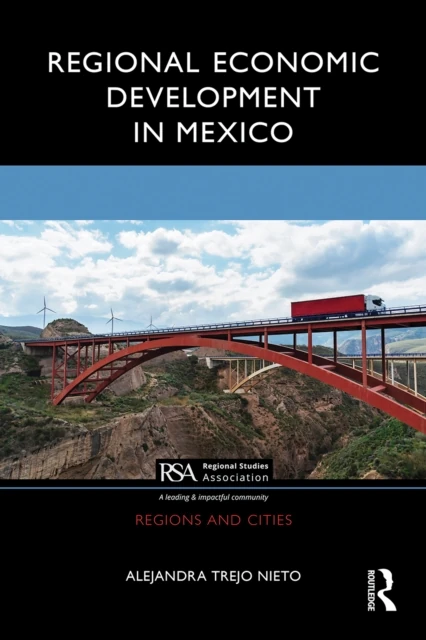 Regional Economic Development in Mexico