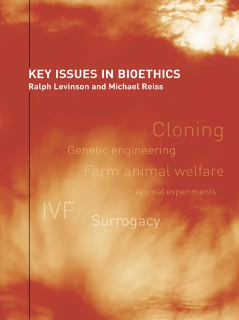 Key Issues in Bioethics