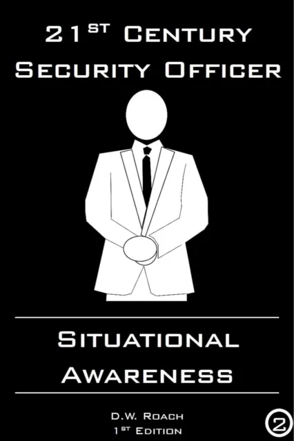21st Century Security Officer - Situational Awareness