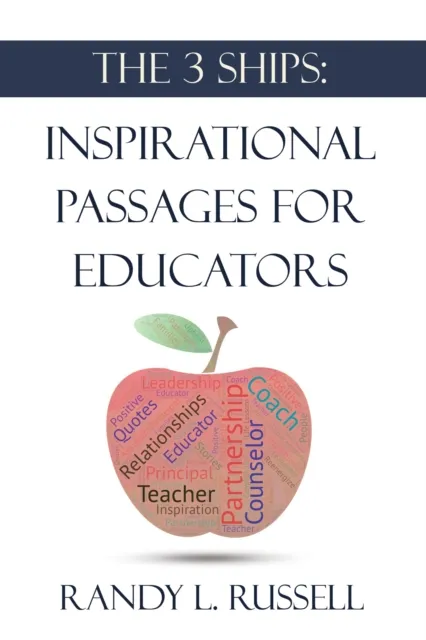 3 Ships: Inspirational Passages for Educators