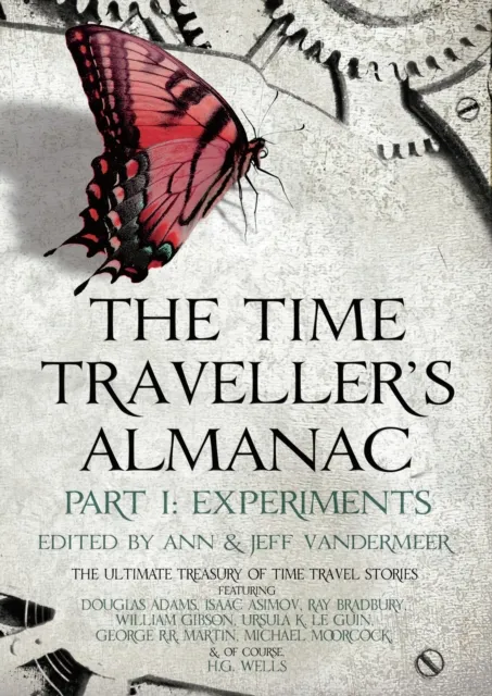 Time Traveller's Almanac Part I - Experiments