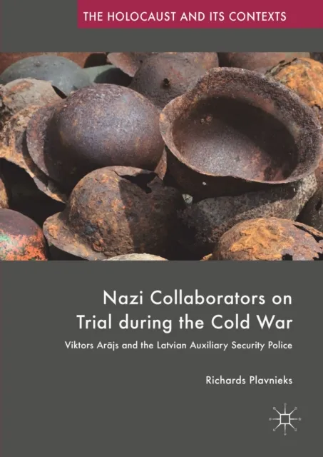 Nazi Collaborators on Trial during the Cold War
