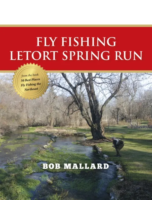 Fly Fishing Letort Spring Run