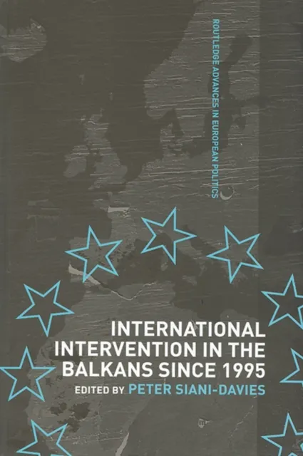 International Intervention in the Balkans since 1995