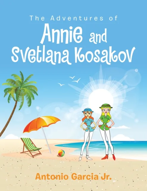 Adventures of Annie and Svetlana Kosakov