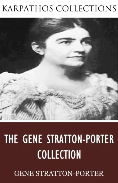 Gene Stratton-Porter Collection