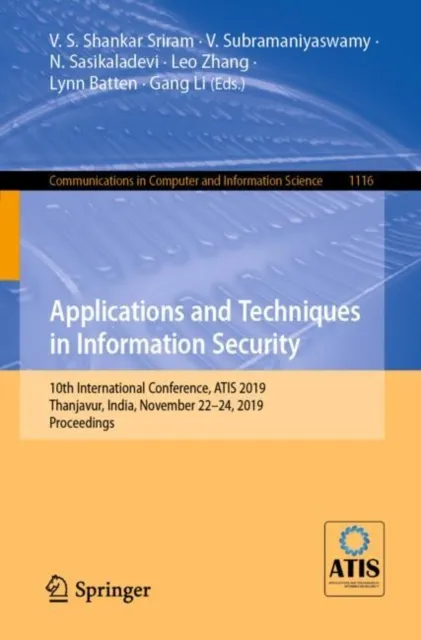 Applications and Techniques in Information Security