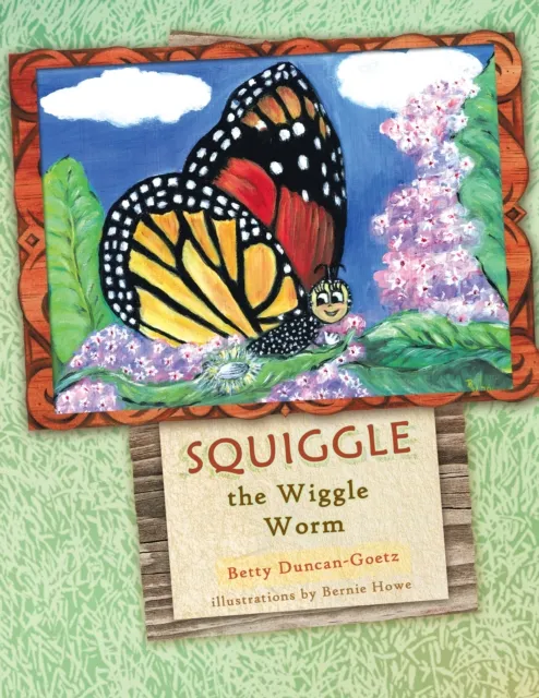 Squiggle the Wiggle Worm