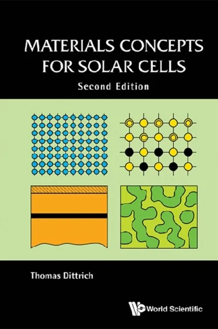 Materials Concepts For Solar Cells (Second Edition)