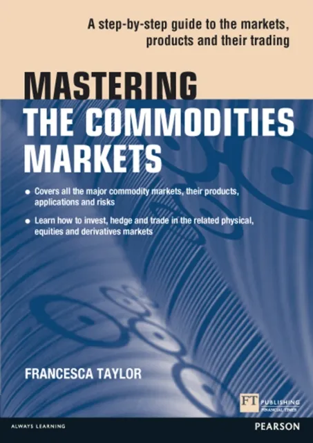 Mastering the Commodities Markets