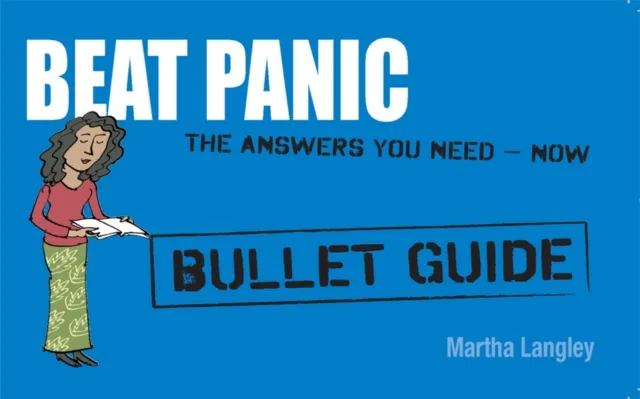 Beat Panic: Bullet Guides                                             Everything You Need to Get Started