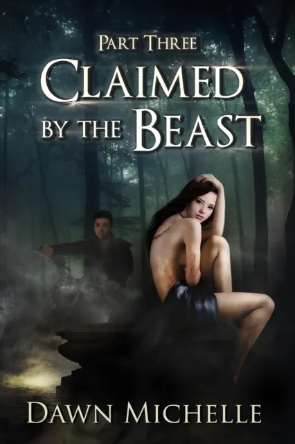 Claimed by the Beast - Part Three