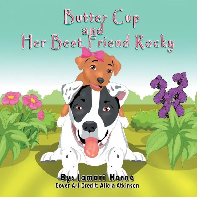 Butter Cup and Her Best Friend Rocky