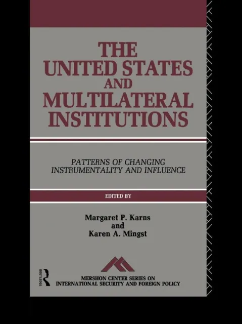 United States and Multilateral Institutions