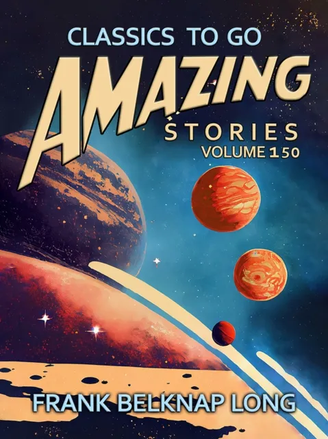 Amazing Tales Volume 150