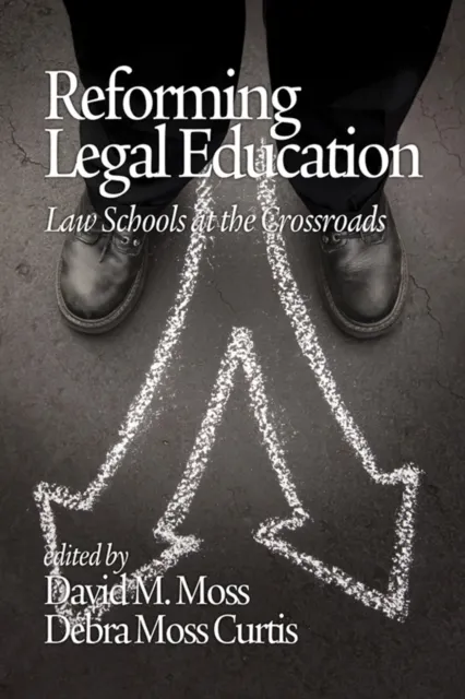 Reforming Legal Education