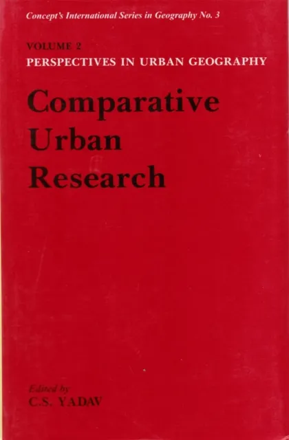 Perspectives In Urban Geography Comparative Urban Research