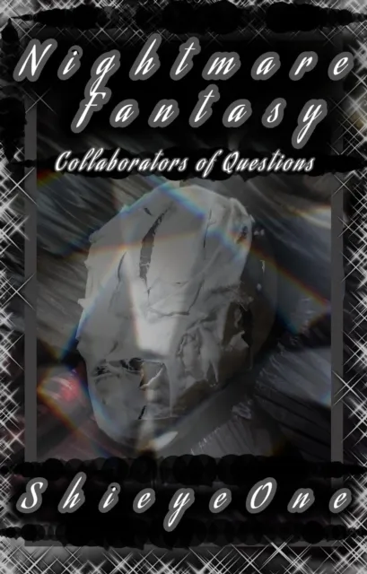 Nightmare Fantasy: Collaborators of Questions