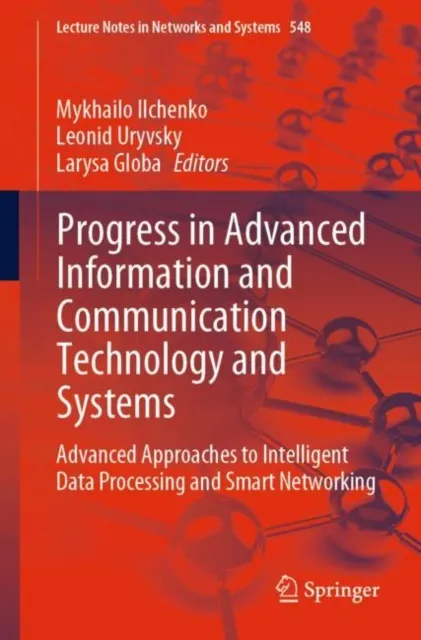 Progress in Advanced Information and Communication Technology and Systems