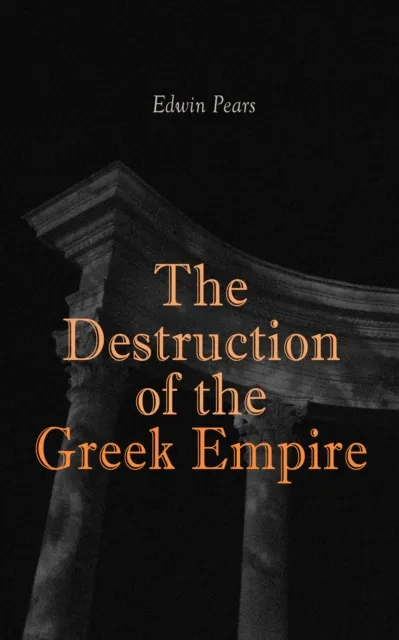 Destruction of the Greek Empire