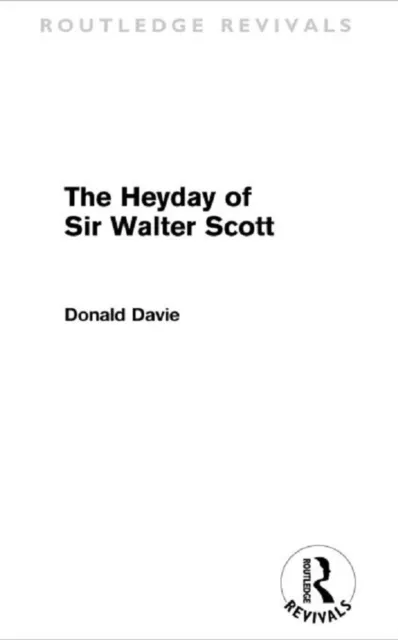 Heyday of Sir Walter Scott