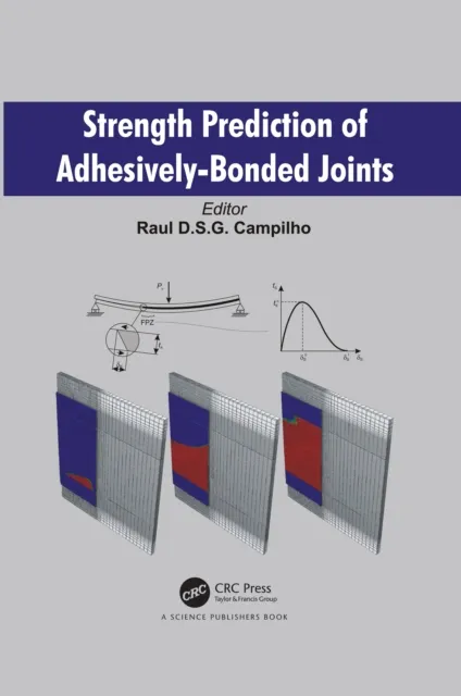 Strength Prediction of Adhesively-Bonded Joints