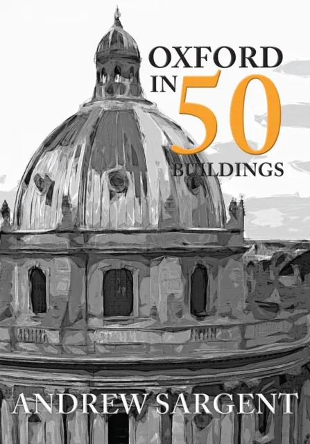 Oxford in 50 Buildings