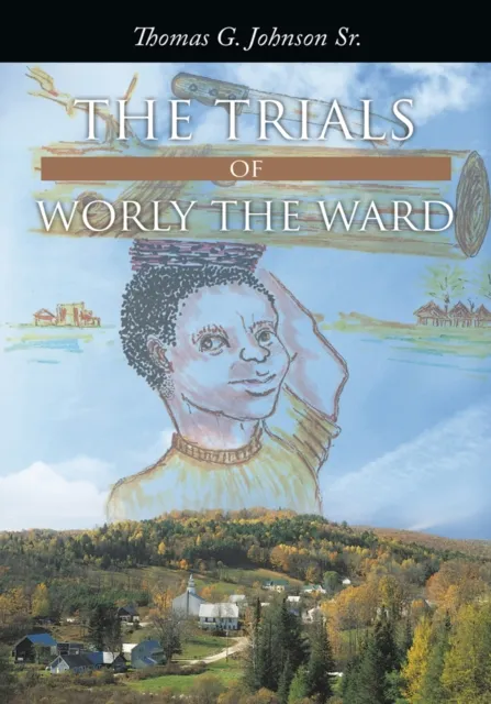 Trials of Worly the Ward