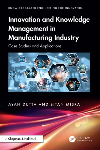 Innovation and Knowledge Management in Manufacturing Industry