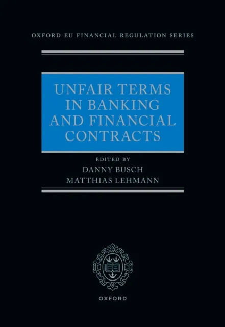 Unfair Terms in Banking and Financial Contracts