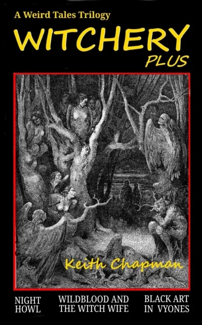 Witchery Plus: A Weird Tales Trilogy