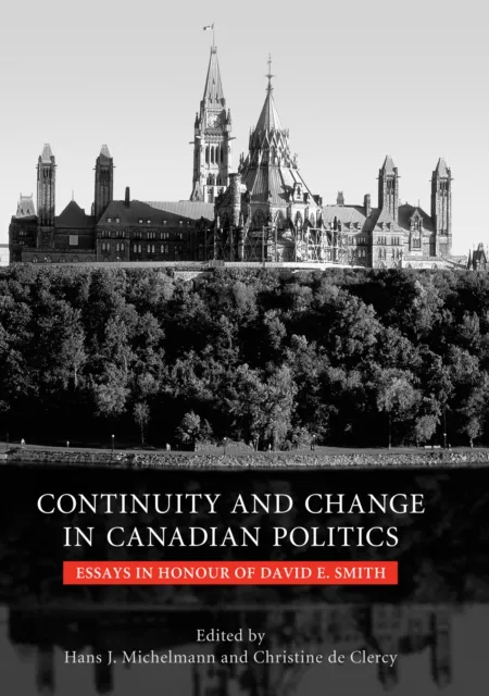Continuity and Change in Canadian Politics