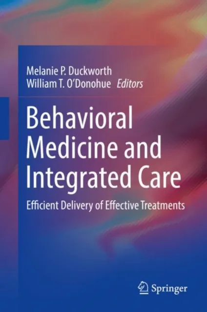 Behavioral Medicine and Integrated Care
