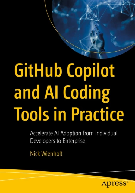 GitHub Copilot and AI Coding Tools in Practice