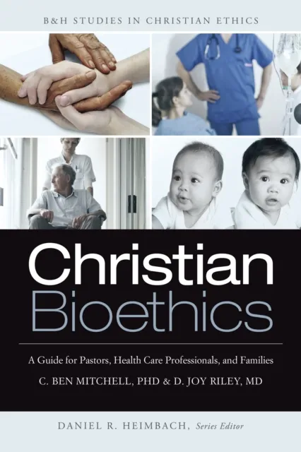 Christian Bioethics