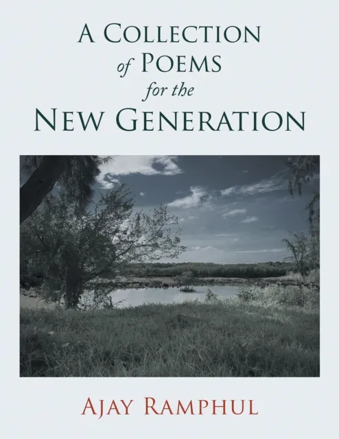 Collection of Poems for the New Generation