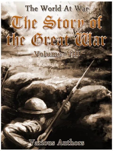Story of the Great War, Volume 8 of 8