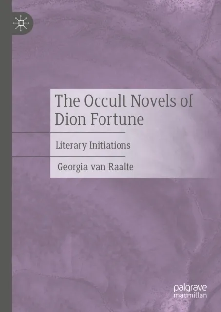Occult Novels of Dion Fortune