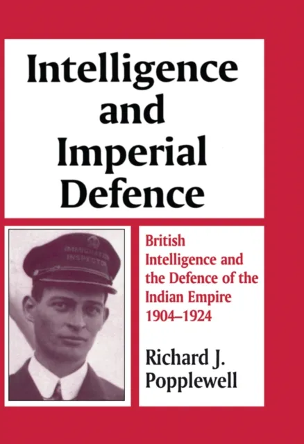 Intelligence and Imperial Defence