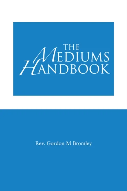 Mediums Handbook