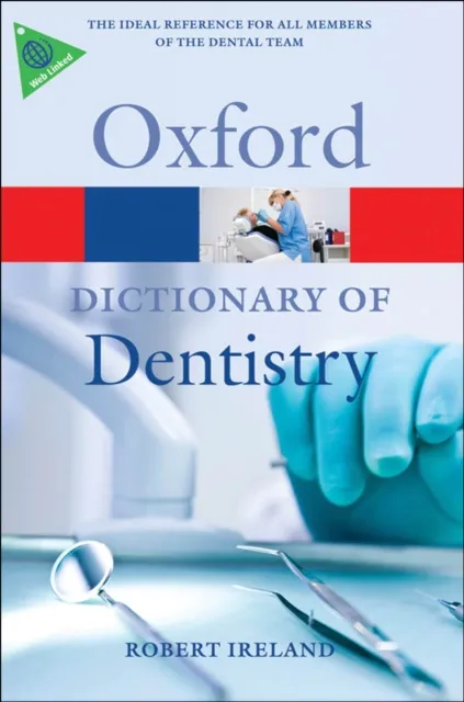 Dictionary of Dentistry