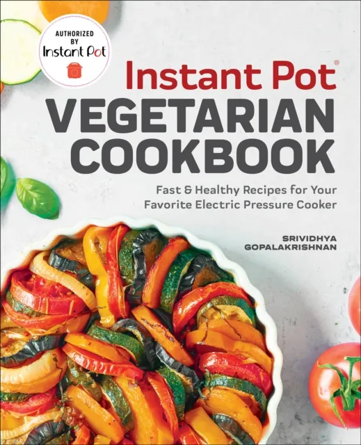 Instant Pot(R) Vegetarian Cookbook