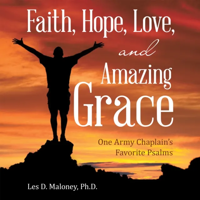 Faith, Hope, Love, and Amazing Grace