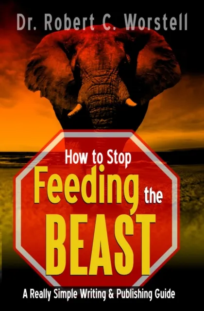 How to Stop  Feeding the Beast