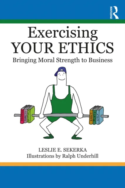 Exercising Your Ethics