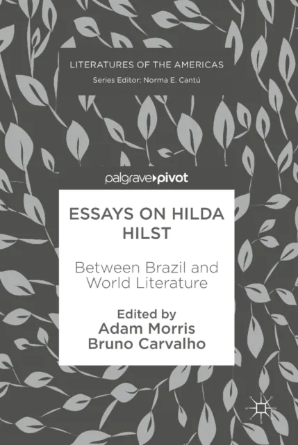 Essays on Hilda Hilst